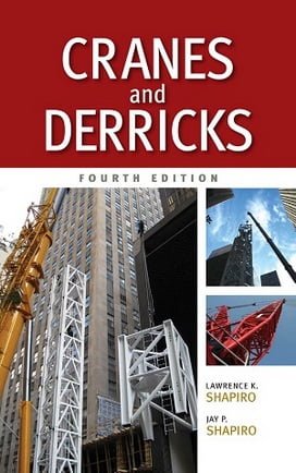 Shapiro L. K., Cranes and Derricks, 4th ed, 2011