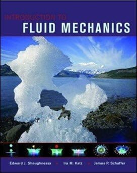 Shaughnessy E. J. ,Introduction to Fluid Mechanics, 2005