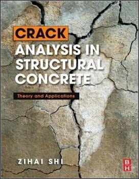 Shi Z., Crack Analysis in Structural Concrete - Theory and Applications, 2009