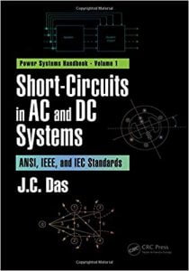 Short-Circuits In Ac And Dc Systems - Ansi, Ieee, And Iec Standards, 2017