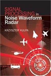 Signal Processing In Noise Waveform Radar, 2013