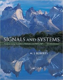 Signals And Systems - Analysis Using Transform Methods & Matlab, 2Nd Edition, 2nd ed, 2011