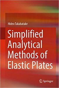 Simplified Analytical Methods Of Elastic Plates, 2018