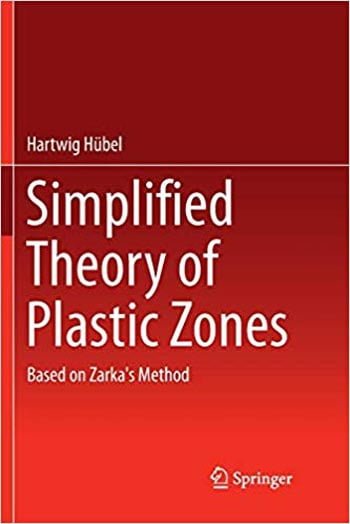 Simplified-Theory-of-Plastic-Zones-Based-on-Zarka's-Method,دانلود کتاب Simplified-Theory-of-Plastic-Zones-Based-on-Zarka's-Method