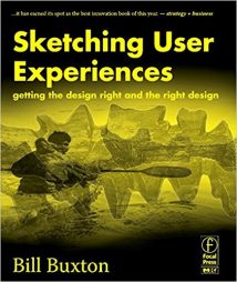 Sketching User Experiences Getting The Design Right And The Right Design, 2007