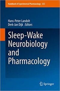 Sleep-Wake Neurobiology And Pharmacology, 2019