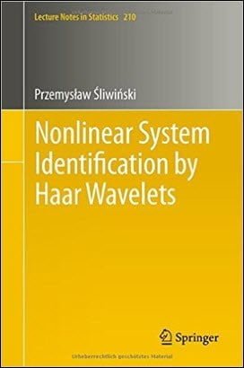 Sliwinski P., Nonlinear System Identification by Haar Wavelets, 2013