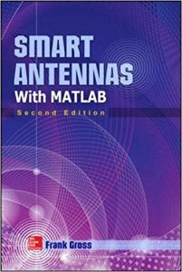 Smart Antennas With Matlab, 2nd ed, 2015