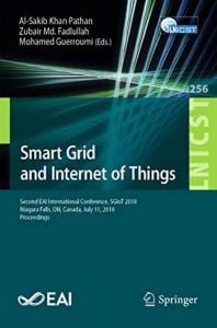 Smart Grid And Internet Of Things - Second Eai International Conference, Sgiot 2018, Niagara Falls, On, Canada, July 11, 2018, Proceedings, 2019