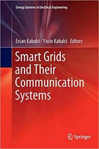 Smart Grids And Their Communication Systems, 2019