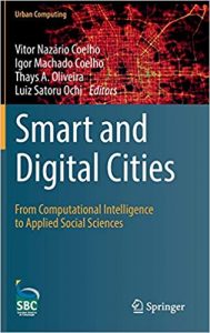 Smart And Digital Cities - From Computational Intelligence To Applied Social Sciences, 2019