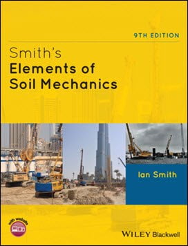 Smith I., Smith's Elements of Soil Mechanics, 9th ed, 2014