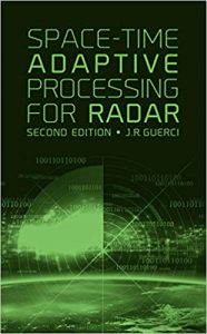 Space-Time Adaptive Processing For Radar, 2nd ed, 2015