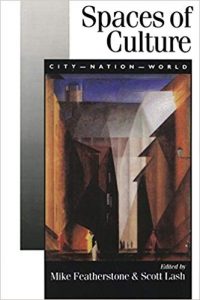 Spaces Of Culture - City, Nation, World, 1999