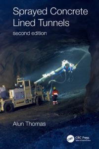 Sprayed Concrete Lined Tunnels, 2nd ed, 2020