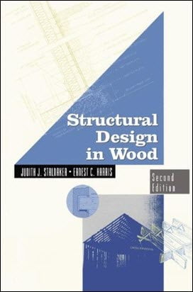 Stalnaker J. J., Structural Design in Wood, 2nd ed, 1997