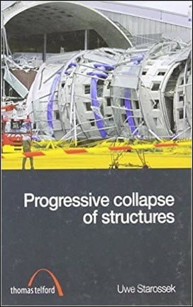 Starossek U., Progressive Collapse of Structures, 2009