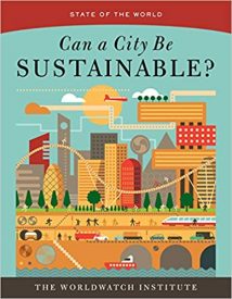 State Of The World - Can A City Be Sustainable, 2016