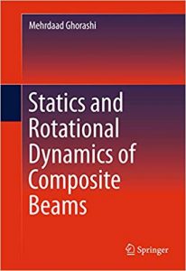 Statics And Rotational Dynamics Of Composite Beams, 2016