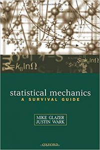 Statistical Mechanics - A Survival Guide, 2001