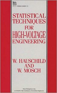 Statistical Techniques For High-Voltage Engineering, 1992