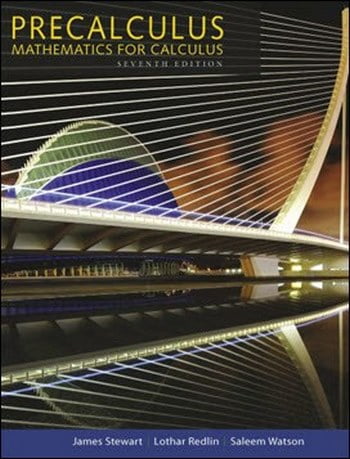 Stewart J., Precalculus Mathematics for Calculus, 7th ed, 2016