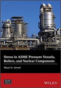 Stress In Asme Pressure Vessels, Boiler And Nuclear Components, 2018