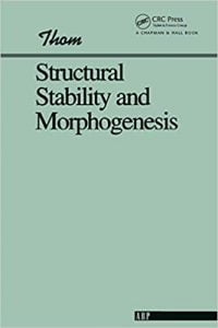 Structural Stability And Morphogenesis - An Outline Of A General Theory Of Models, 1975