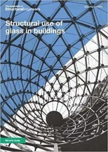 Structural Use Of Glass In Buildings, 2nd ed, 2014