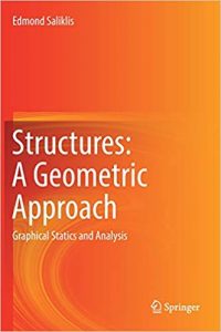 Structures - A Geometric Approach - Graphical Statics And Analysis, 2019