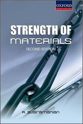 Subramanian R., Strength of Materials, 2nd ed, 2010