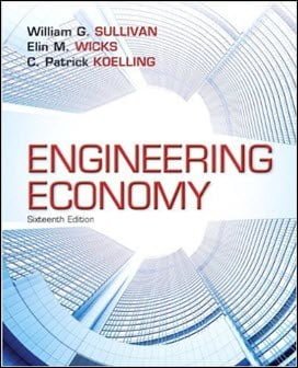 Sullivan W. G., Engineering Economy, 16th ed, 2015