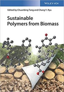 Sustainable Polymers From Biomass, 2017