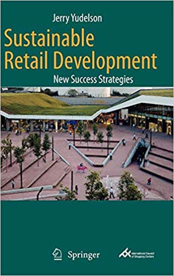 Sustainable Retail Development - New Success Strategies