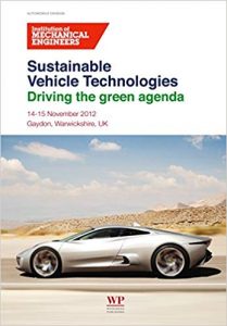 Sustainable Vehicle Technologies - Driving The Green Agenda, 2013