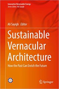 Sustainable Vernacular Architecture - How The Past Can Enrich The Future, 2019