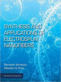 Synthesis And Applications Of Electrospun Nanofibers, 2019