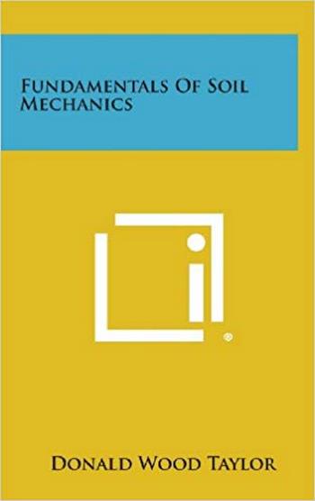 Taylor D. W., Fundamentals of Soil Mechanics, 1948