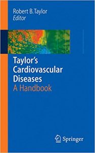 Taylor'S Cardiovascular Diseases - A Handbook, 2004