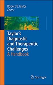 Taylor'S Diagnostic And Therapeutic Challenges - A Handbook, 2004