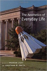 The Aesthetics Of Everyday Life, 2005