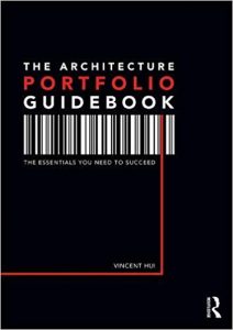 The Architecture Portfolio Guidebook The Essentials You Need To Succeed, 2020