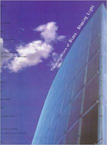 The Architecture Of Glass - Shaping Light, 1997