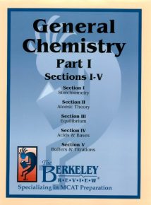 The Berkeley Review Mcat General Chemistry Part 1, 2011