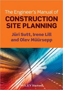 The Engineer'S Manual Of Construction Site Planning, 2013