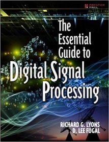 The Essential Guide To Digital Signal Processing, 2014