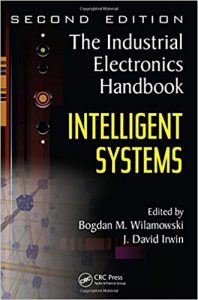 The Industrial Electronics Handbook. Intelligent Systems, 2nd ed, 2011