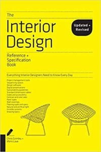 The Interior Design Reference & Specification Book Updated & Revised - Everything Interior Designers Need To Know Every Day, 2018