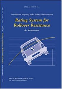 The National Highway Traffic Safety Administration'S Rating System For Rollover Resistance - An Assessment, 2002