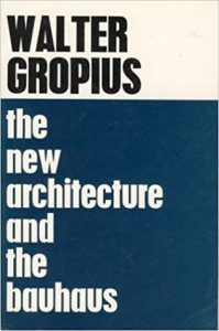 The New Architecture And The Bauhaus, 1965